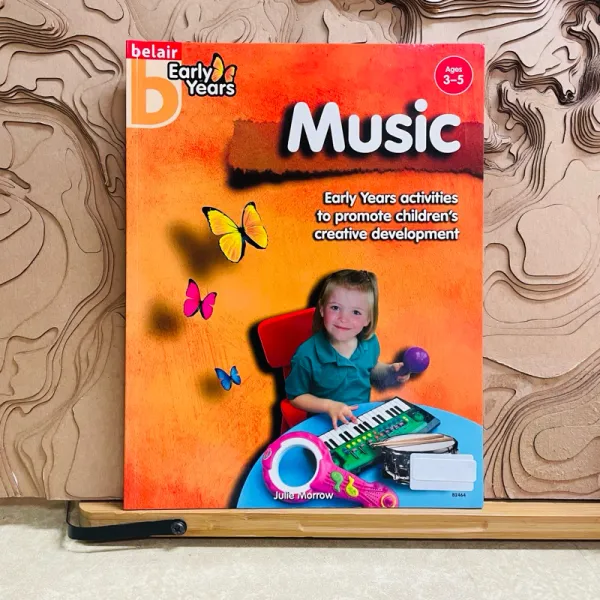 ค516 belair Early Years Ages 3-5 Music Early Years activities to promote children's creative development